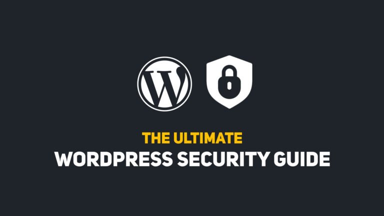 The Ultimate Wordpress Security Guide For beginners